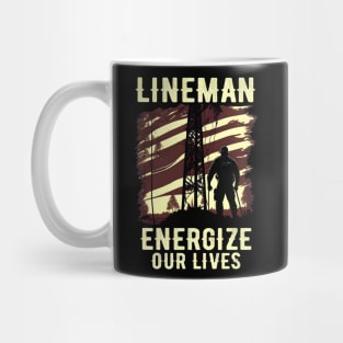 Lineman energize our lives Mug